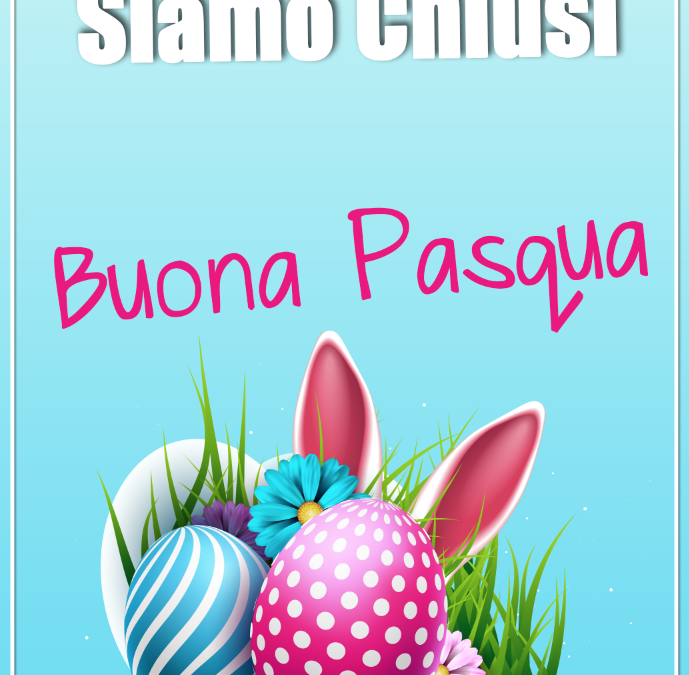 Chiusura Pasqua